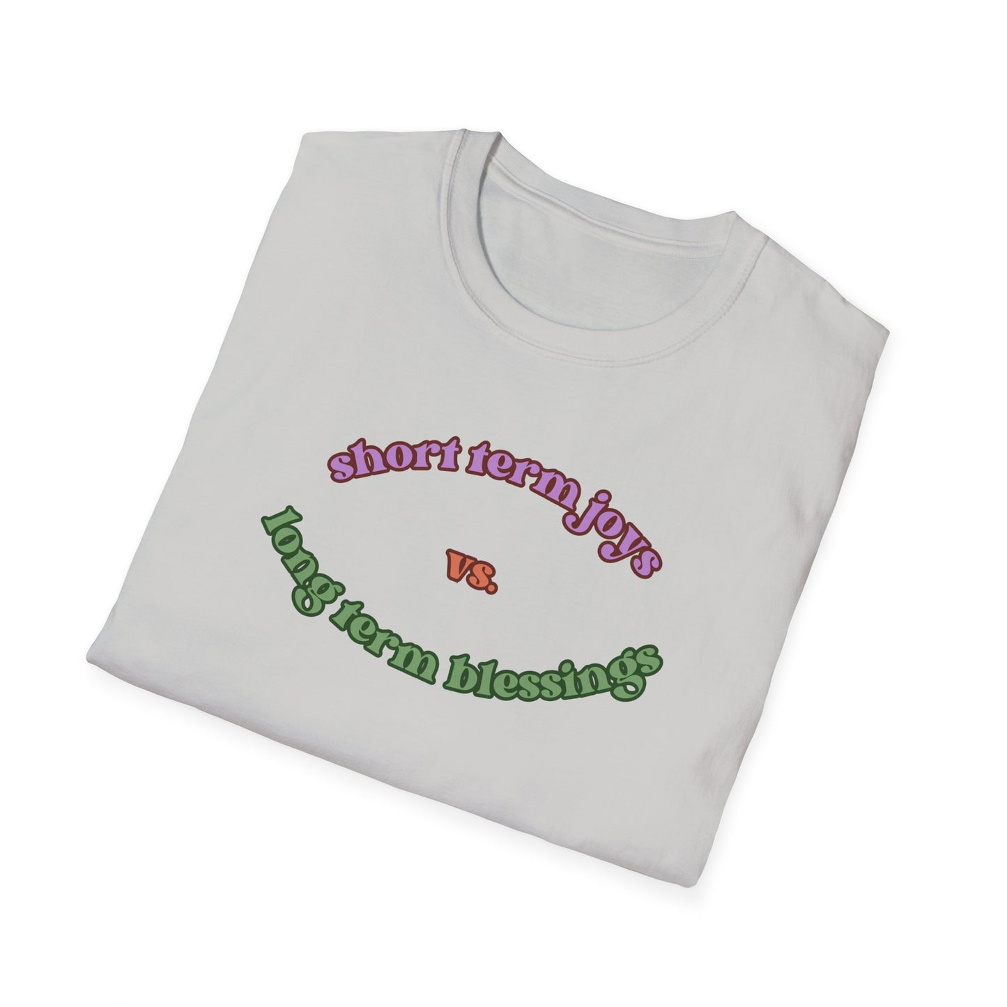 Short Term vs Long Term Unisex Soft T-Shirt