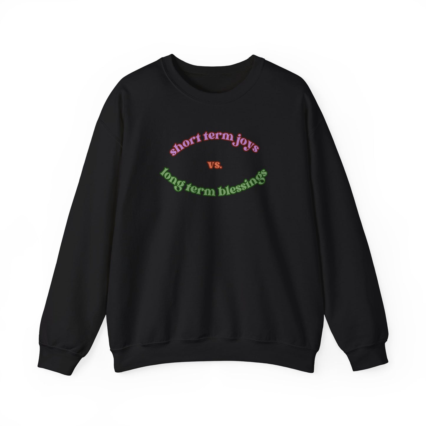 Short Term vs Long Term Unisex Heavy Blend Crewneck Sweatshirt