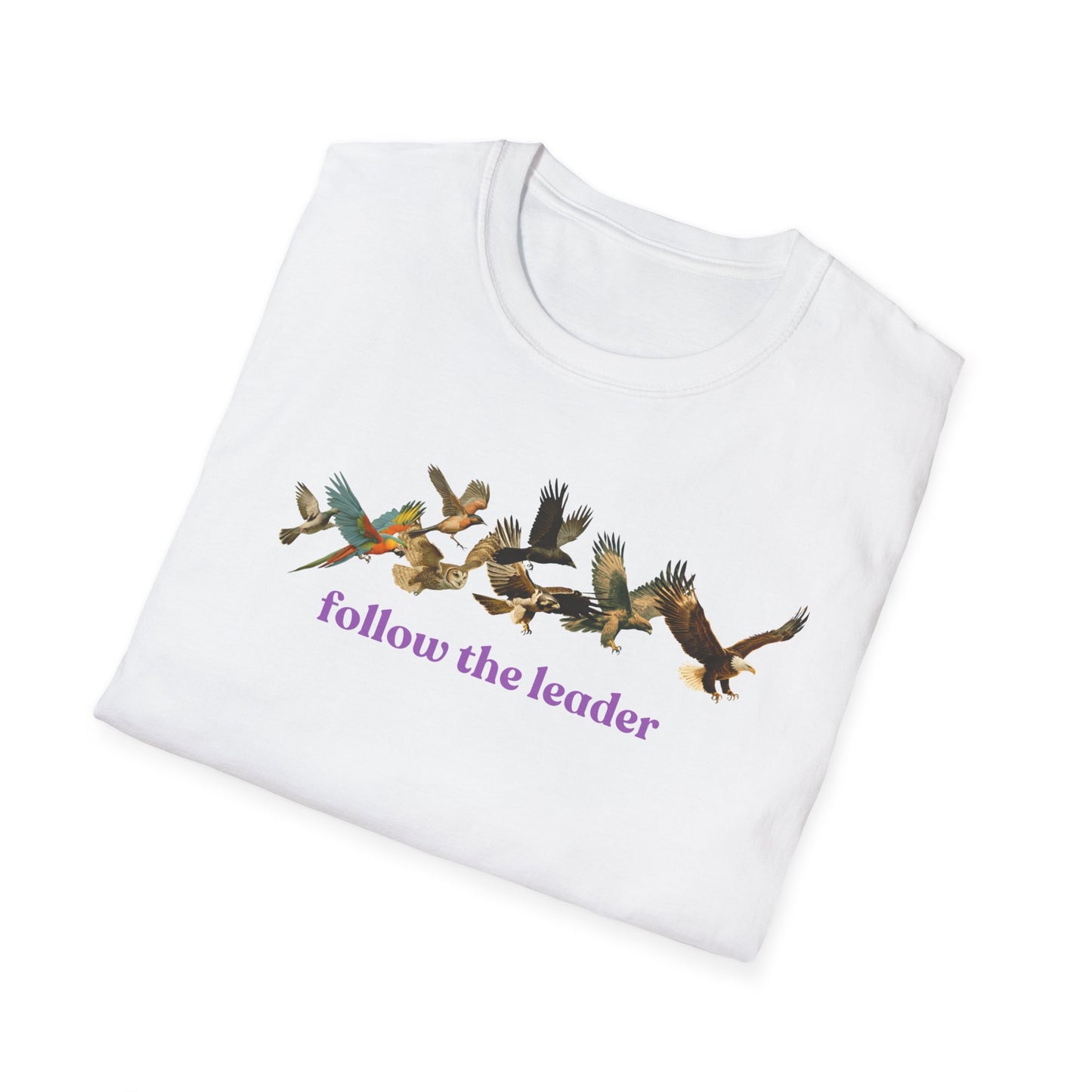 Follow The Leader Unisex Softstyle T-Shirt