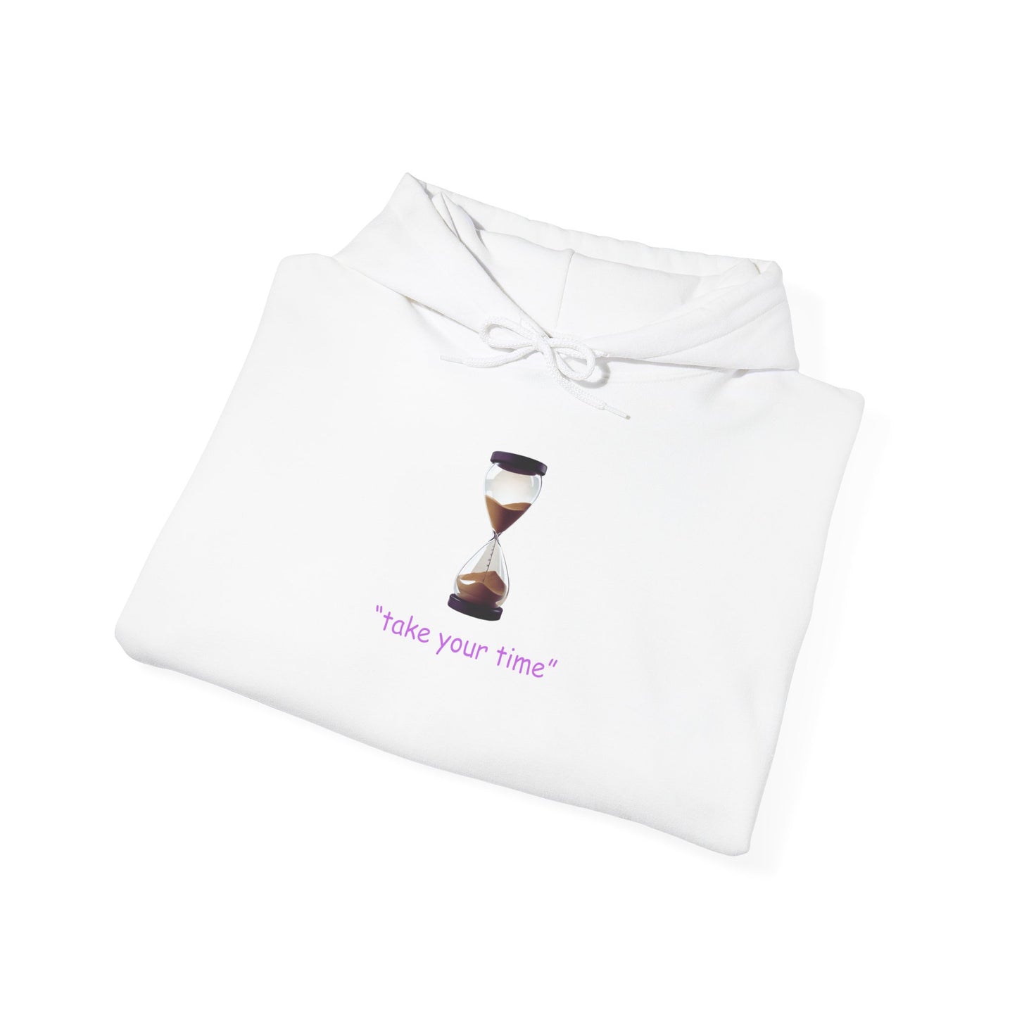 Take Your Time Unisex Heavy Blend Hooded Sweatshirt