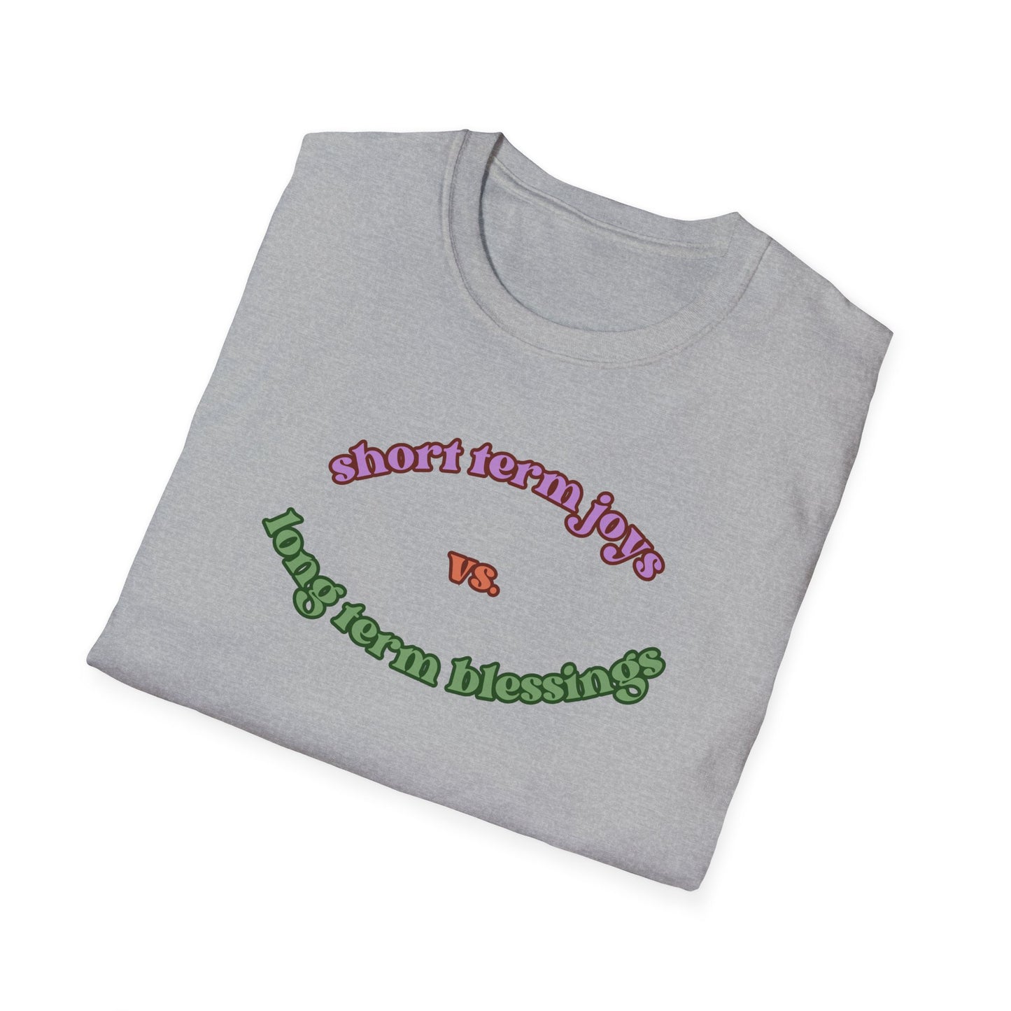 Short Term vs Long Term Unisex Soft T-Shirt